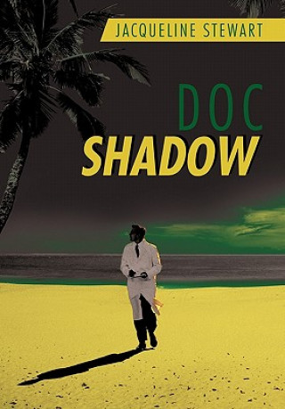 Knjiga Doc Shadow Jacqueline Stewart