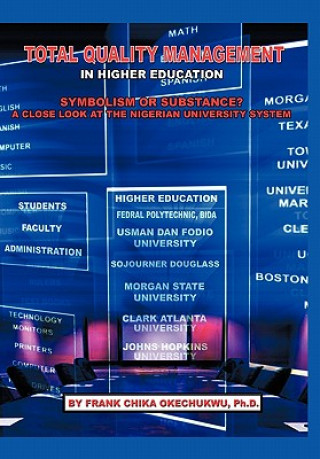 Book Total Quality Management in Higher Education Frank Chika Okechukwu Ph D