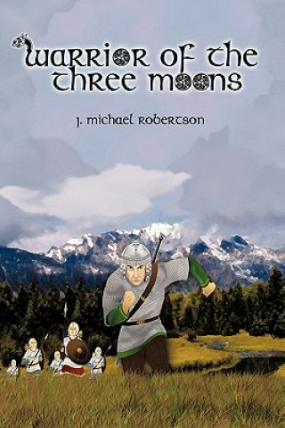 Carte Warrior of the Three Moons J Michael Robertson