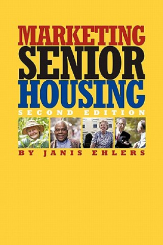 Könyv Marketing Senior Housing Janis Ehlers