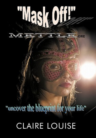 Kniha "Mask Off!" Claire Louise