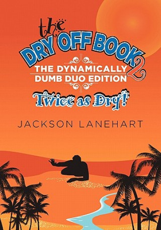 Book Dry Off Book 2 Jackson Lanehart