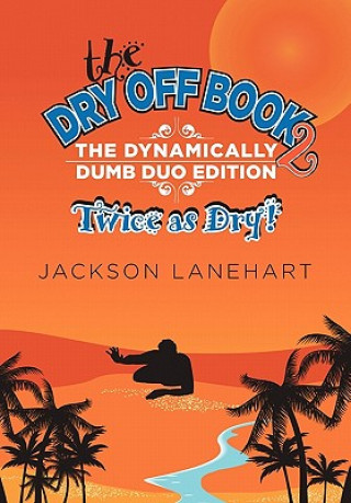 Könyv Dry Off Book 2 Jackson Lanehart