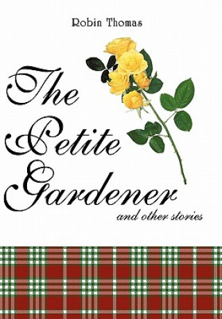 Buch Petite Gardener Robin Thomas