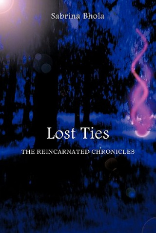 Книга Lost Ties Sabrina Bhola
