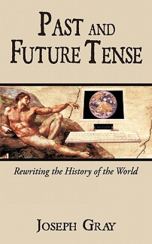 Livre Past and Future Tense Joseph Gray