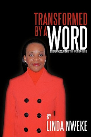 Livre Transformed By A Word Linda Nweke