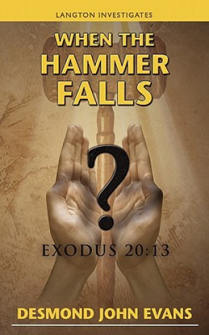 Libro When The Hammer Falls Desmond Evans