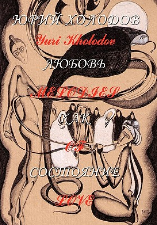 Könyv Melodies of Love Yuri Kholodov