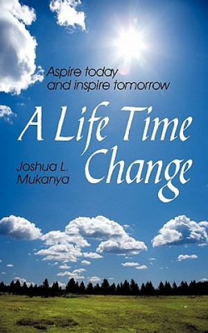 Livre Life Time Change Joshua L Mukanya