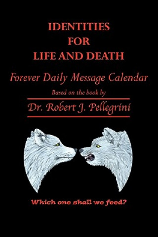 Knjiga Identities for Life and Death Dr Robert J Pellegrini