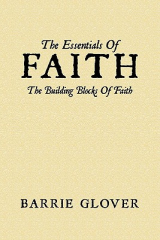 Книга Essentials Of Faith Barrie Glover