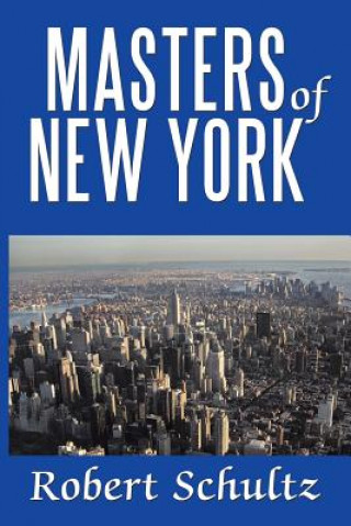 Kniha Masters of New York Schultz