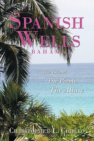 Carte Spanish Wells Bahamas Christopher L Cirillo