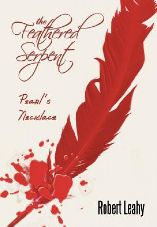Libro Feathered Serpent Leahy