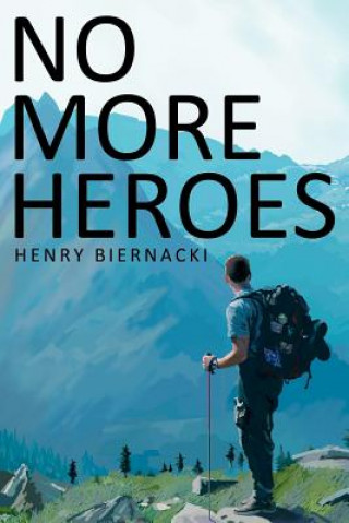 Книга No More Heroes Henry Biernacki