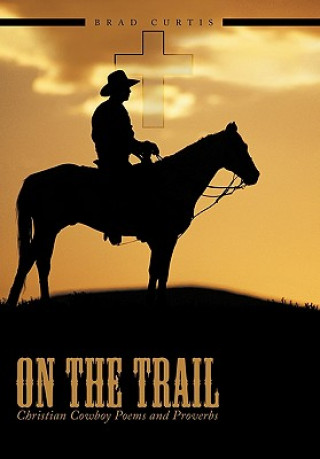 Book On The Trail Brad Curtis