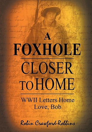 Książka Foxhole Closer to Home Robin Crawford - Robbins