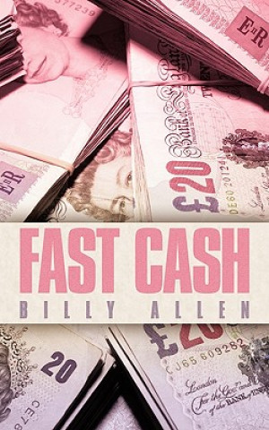 Kniha Fast Cash Billy Allen