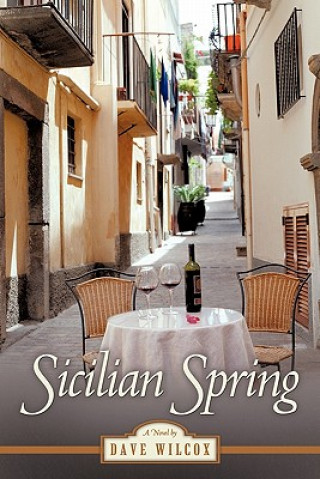 Buch Sicilian Spring Dave Wilcox
