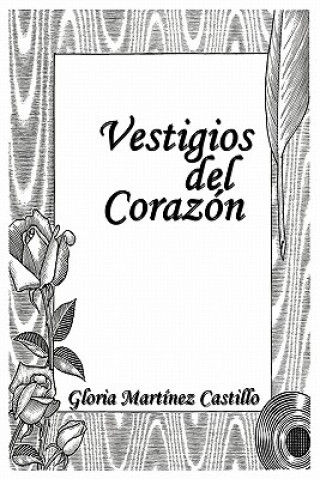 Carte Vestigios del Corazon Gloria Mart Castillo