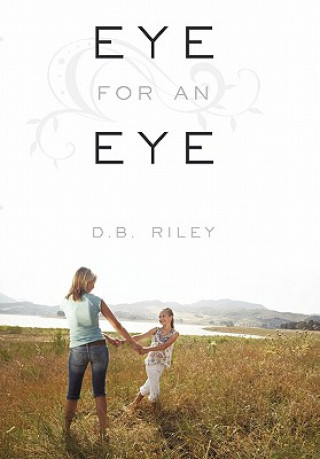 Buch Eye For An Eye D B Riley