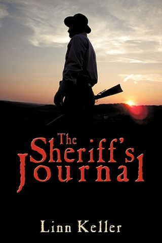 Könyv Sheriff's Journal Linn Keller