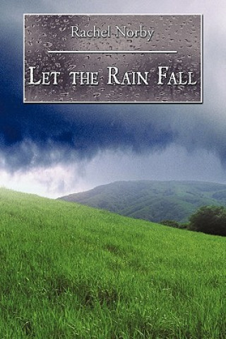 Carte Let the Rain Fall Rachel Norby