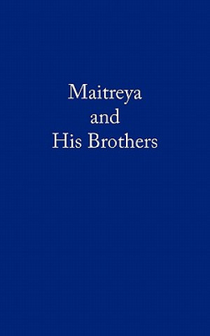 Livre Maitreya and His Brothers The Tommy Lama