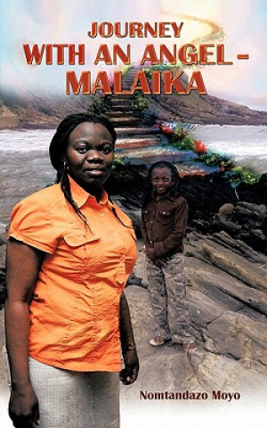 Kniha Journey With an Angel -Malaika Nomtandazo Moyo