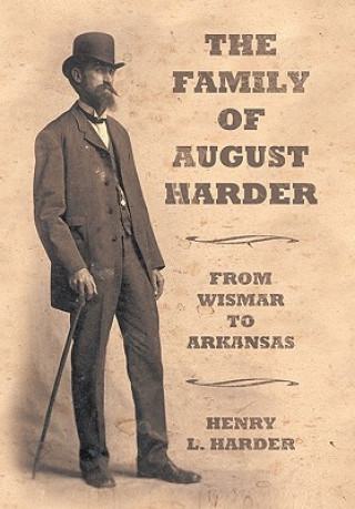 Book Family of August Harder Henry L Harder