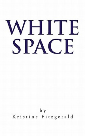 Книга White Space Kristine Fitzgerald