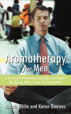 Könyv Aromatherapy for Men White