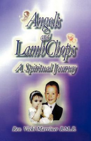 Könyv Angels and Lamb Chops Rev Vicki Marriner