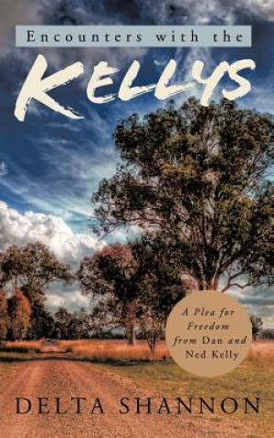 Buch Encounters with the Kellys Delta Shannon