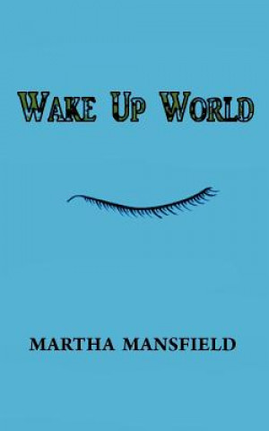 Carte Wake Up World Martha Mansfield