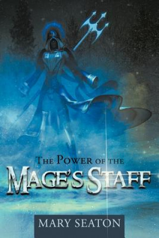 Książka Power of the Mage's Staff Mary Seaton