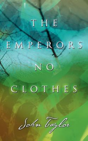 Книга Emperors No Clothes Taylor