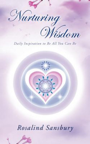 Knjiga Nurturing Wisdom Rosalind Sansbury