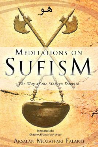 Könyv Meditations on Sufism Arsalan Mozaffari Falarti
