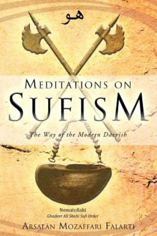 Carte Meditations on Sufism Arsalan Mozaffari Falarti