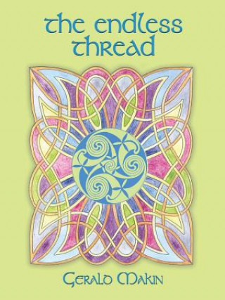 Knjiga Endless Thread Gerald Makin