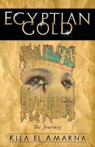 Kniha Egyptian Gold Kila El Amarna