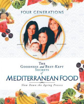 Kniha Goodness and Best-Kept Secrets of Mediterranean Food Ortensia Greco-Conte