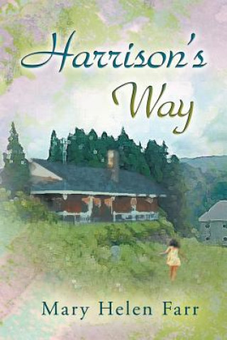 Kniha Harrison's Way Mary Helen Farr