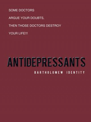 Livre Antidepressants Bartholomew Identity