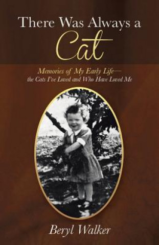 Knjiga There Was Always a Cat Beryl Walker