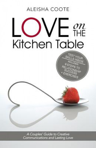 Книга Love on the Kitchen Table Aleisha Coote