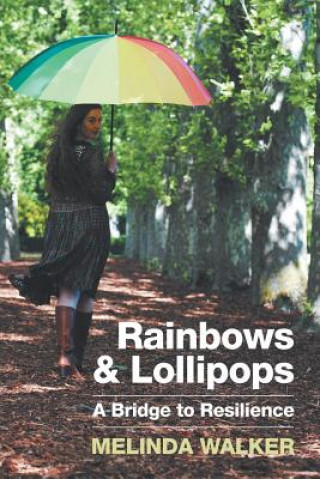 Kniha Rainbows and Lollipops Melinda Walker