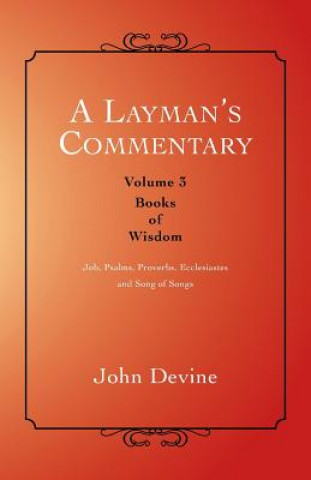 Könyv Layman's Commentary John Devine